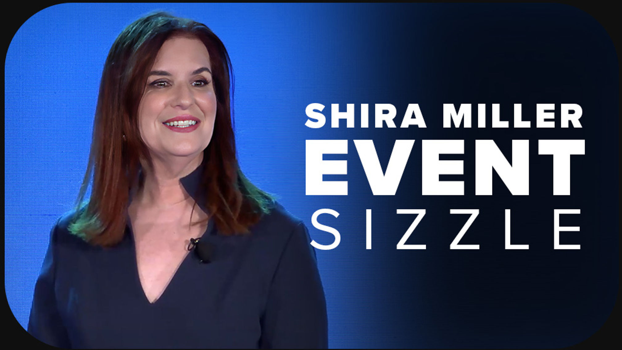 Shira Miller, Women's Leadership Conference, Event Sizzle